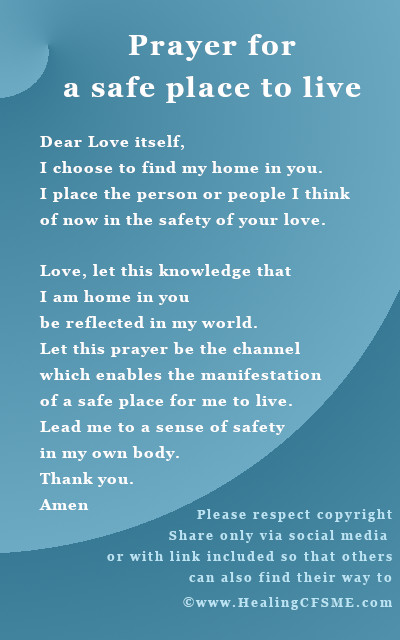 We need a safe place to rest and optimise our health, or recover. Prayer for housing for people with MECFS and other chronic illness. 