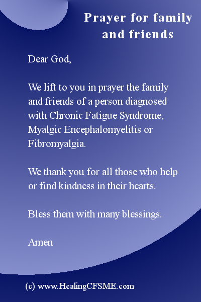 prayer for family and friend of a person with ME/CFS