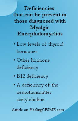 Misdiagnosis of Myalgic Encephalomyelitis - What is the cause? What deficiencies are shown to be present? Environmental cause? Are you asking, Have I been misdiagnosed?