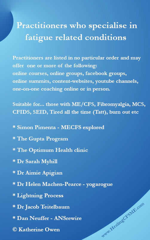 practitioner who treats fatigue fatigue related illness. ME, CFS, fibromyalgia, long Covid, Covid long haul. Coaching, biological or both.