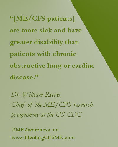 Share these quotes Myalgic Encephalomyelitis / Chronic Fatigue Syndrome for greater #ME Awareness. Or validate your experience of this chronic illness